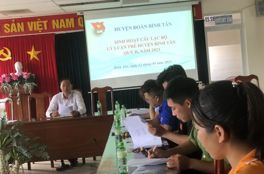  Bình Tân tổ chức sinh hoạt CLB Lý luận trẻ quý 2 năm 2023